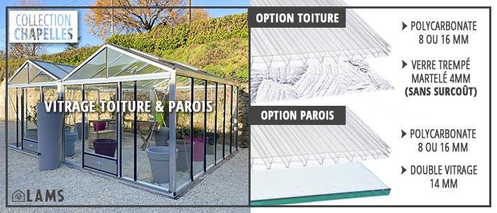 Vitrage toiture et parois - SUPRA 3 CHAPELLES 